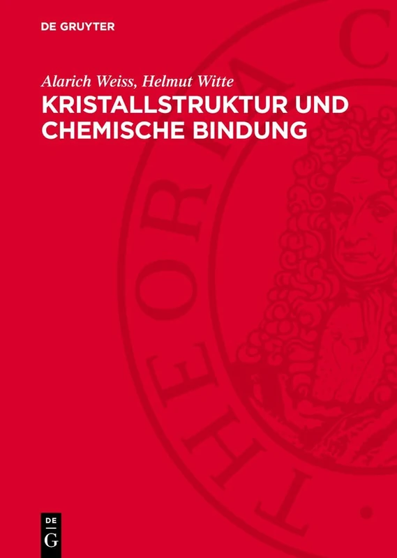 Kristallstruktur Und Chemische Bindung