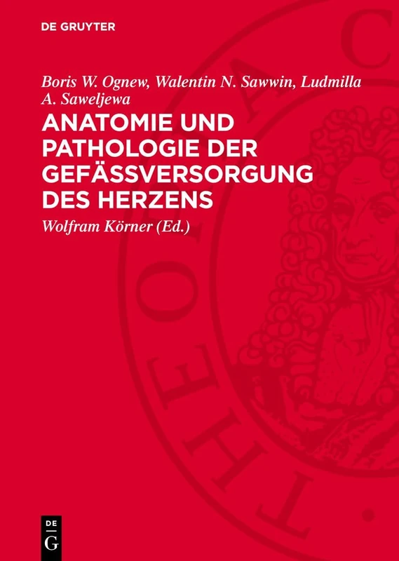 Anatomie Und Pathologie Der Gefässversorgung Des Herzens