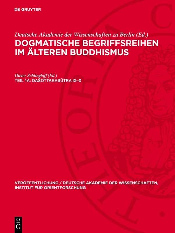 Daśottarasūtra IX-X: Dasottarasutra Ix–x: 57 (Veröffentlichung / Deutsche Akademie Der Wissenschaften, Institut Für Orientforschung) - Image 1
