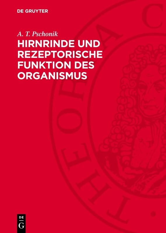 Hirnrinde Und Rezeptorische Funktion Des Organismus
