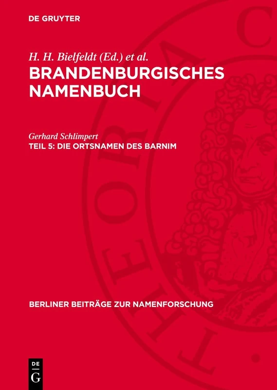 Die Ortsnamen Des Barnim: 6 (Berliner Beiträge Zur Namenforschung)