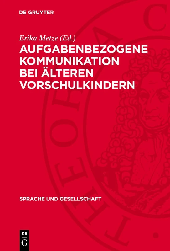 De Gruyter - Aufgabenbezogene Kommunikation Bei Aelteren Vorschulkindern
