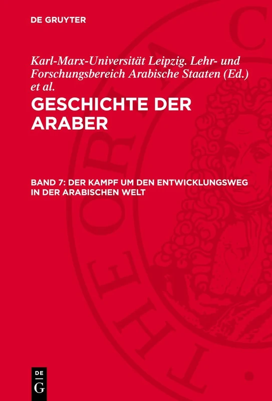 Der Kampf Um Den Entwicklungsweg in Der Arabischen Welt