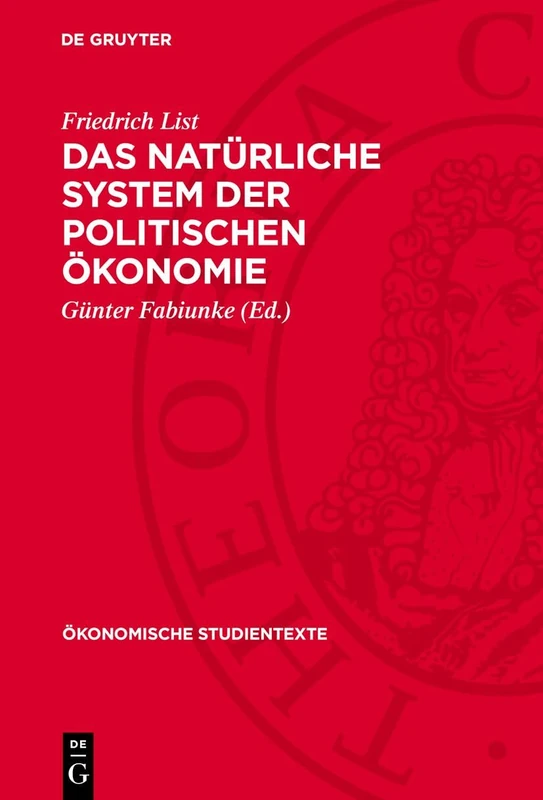 Das Natürliche System Der Politischen Ökonomie: 2 (Ökonomische Studientexte)