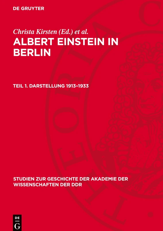 Albert Einstein in Berlin, Teil 1. Darstellung 1913-1933: Darstellung 1913–1933: 6 (Studien Zur Geschichte der Akademie der Wissenschaften der Ddr) - Image 1