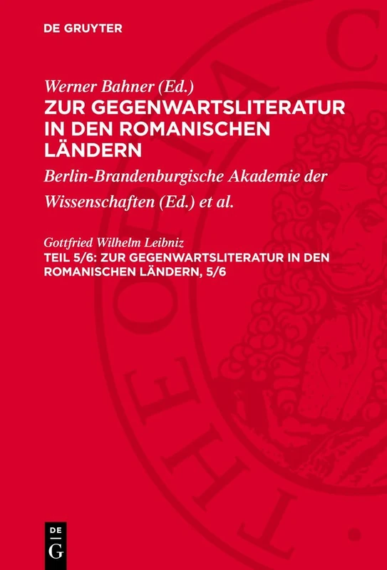 Zur Gegenwartsliteratur in Den Romanischen Ländern. Teil 5/6: Avgrl-B, 5/6