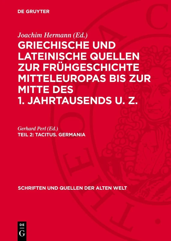 Tacitus. Germania: 37 (Schriften Und Quellen Der Alten Welt)
