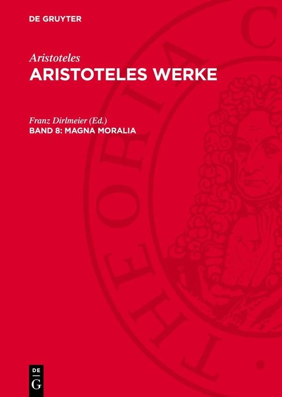 Magna Moralia: Aw-B, Band 8