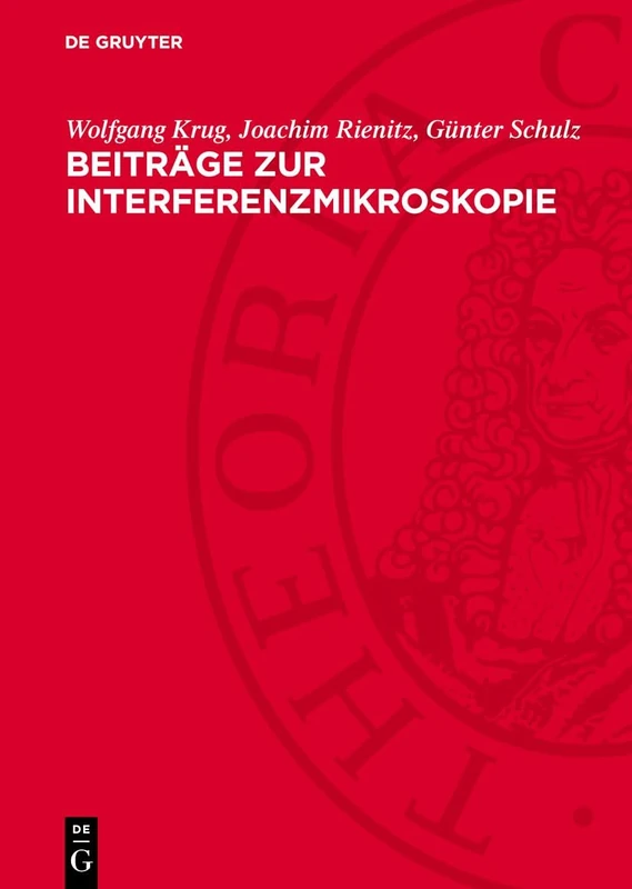 Beiträge Zur Interferenzmikroskopie