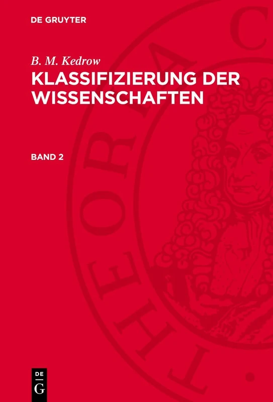 Klassifizierung der Wissenschaften: Klassifizierung Der Wissenschaften. Band 2