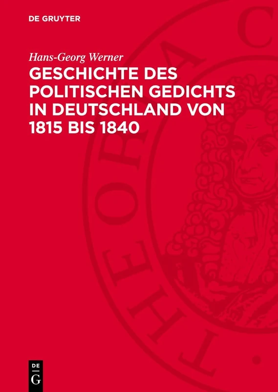 Geschichte Des Politischen Gedichts in Deutschland Von 1815 Bis 1840