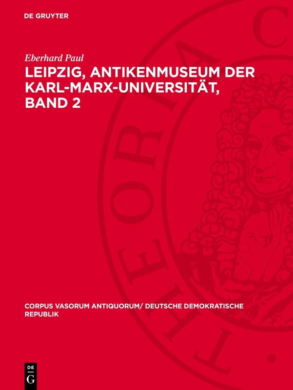 Leipzig, Antikenmuseum Der Karl-Marx-Universität, Band 2 (Corpus Vasorum Antiquorum/ Deutsche Demokratische Republik) - Image 1
