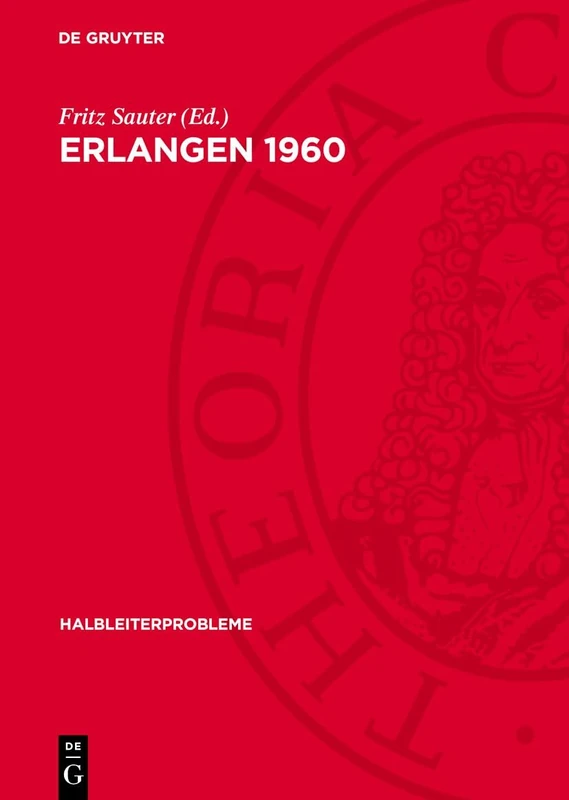 Erlangen 1960: 6 (Halbleiterprobleme)