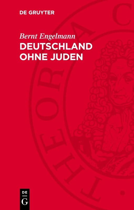 Deutschland Ohne Juden: Eine Bilanz