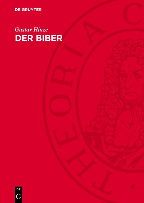 Der Biber: Körperbau Und Lebensweise, Verbreitung Und Geschichte - Image 1