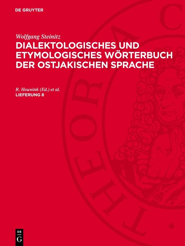 Wolfgang Steinitz: Dialektologisches Und Etymologisches Wörterbuch Der Ostjakischen Sprache. Lieferung 8: Dewos-B, Lieferung 8 - Image 1