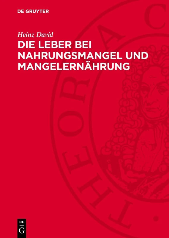 Die Leber Bei Nahrungsmangel Und Mangelernährung - Image 1