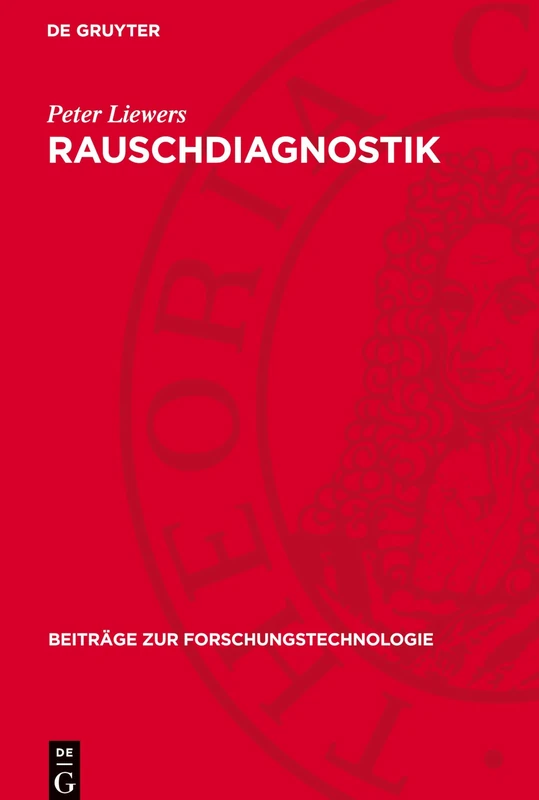 Rauschdiagnostik: 10 (Beiträge Zur Forschungstechnologie)