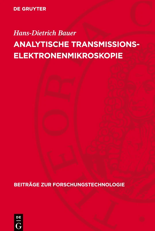 Analytische Transmissionselektronenmikroskopie: 13 (Beiträge Zur Forschungstechnologie) - Image 1