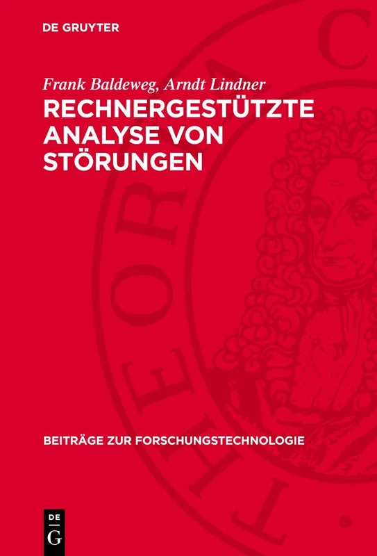 Rechnergestützte Analyse Von Störungen: 14 (Beiträge Zur Forschungstechnologie)