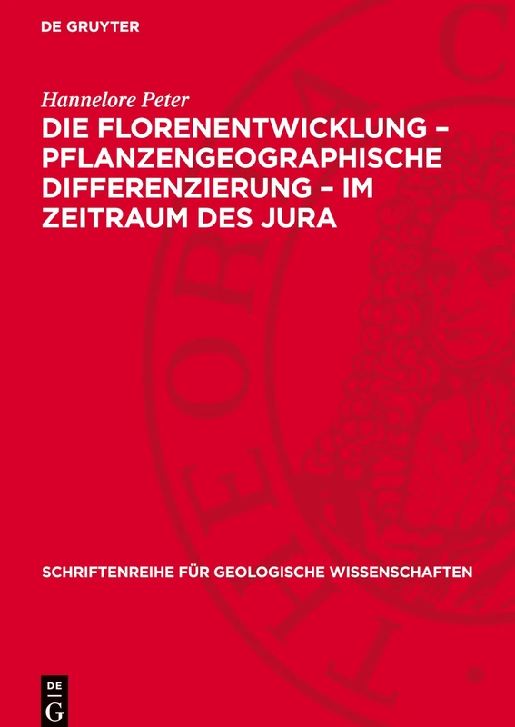 Die Florenentwicklung - Pflanzengeographische Differenzierung - Im Zeitraum Des Jura: 13 (Schriftenreihe Für Geologische Wissenschaften) - Image 1