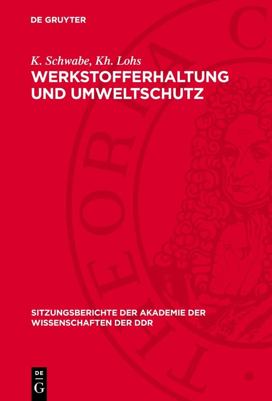 Werkstofferhaltung Und Umweltschutz: Aktuelle Probleme Der Chemischen Toxikologie (Unter Besonderer Berücksichtigung Der Umwelttoxikologischen ... der Akademie der Wissenschaften der Ddr) - Image 1