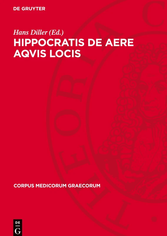 Hippocratis De Aere Aqvis Locis (Issn, 12)