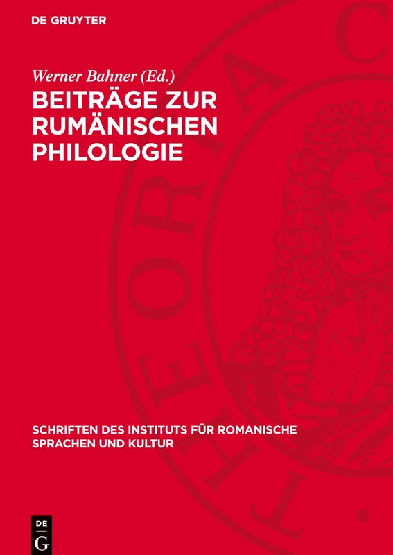 Beiträge Zur Rumänischen Philologie: 5 (Schriften Des Instituts Für Romanische Sprachen Und Kultur)