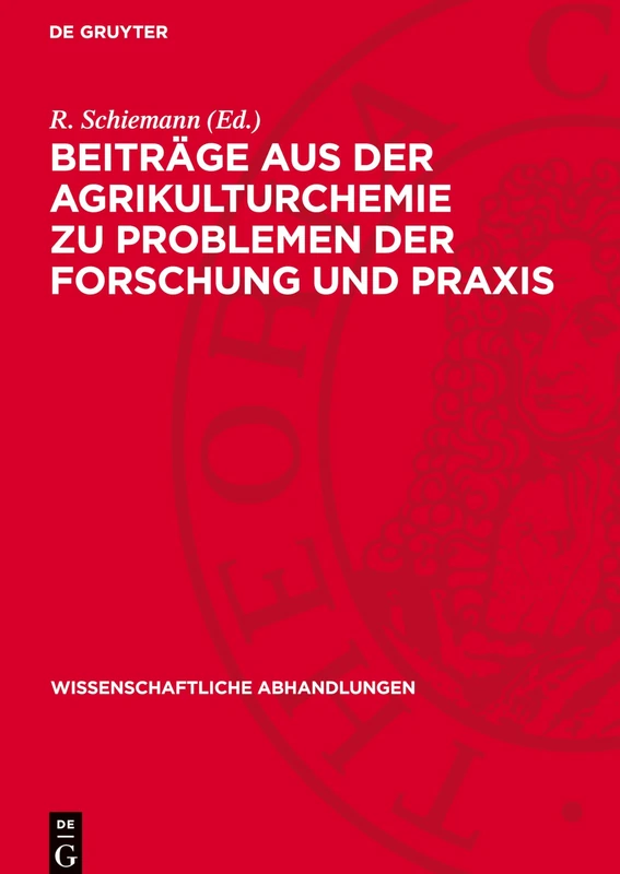 Beiträge Aus Der Agrikulturchemie Zu Problemen Der Forschung Und PRAXIS: Festschrift Zum 60. Geburtstag Von Prof. Dr. Dr.H.C. K. Nehring: 37 (Wissenschaftliche Abhandlungen) - Image 1