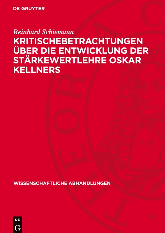Kritischebetrachtungen Über Die Entwicklung Der Stärkewertlehre Oskar Kellners: 31 (Wissenschaftliche Abhandlungen)