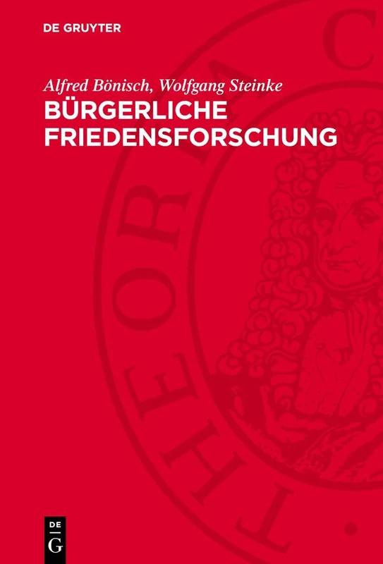 Bürgerliche Friedensforschung: Probleme, Widersprüche, Tendenzen