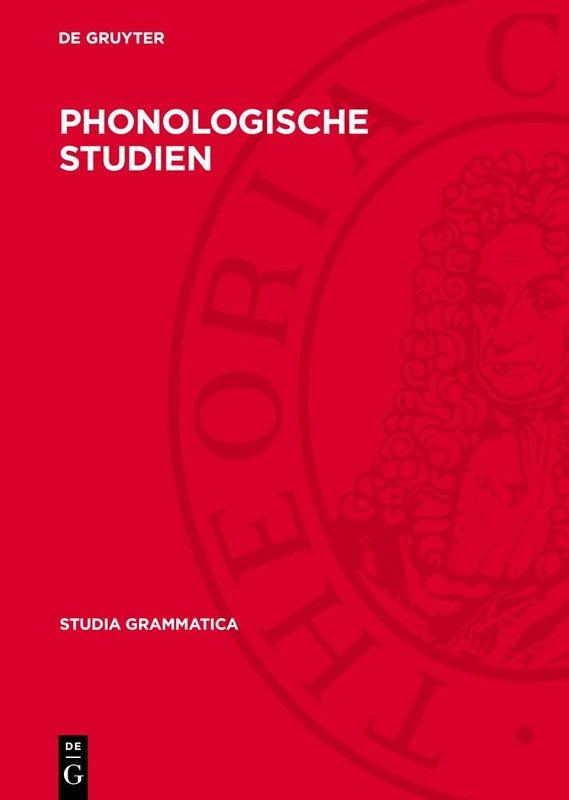 Phonologische Studien: 6 (Studia Grammatica)