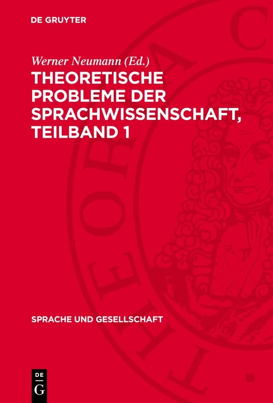 De Gruyter - Theoretische Probleme Der Sprachwissenschaft Vol 1: 9
