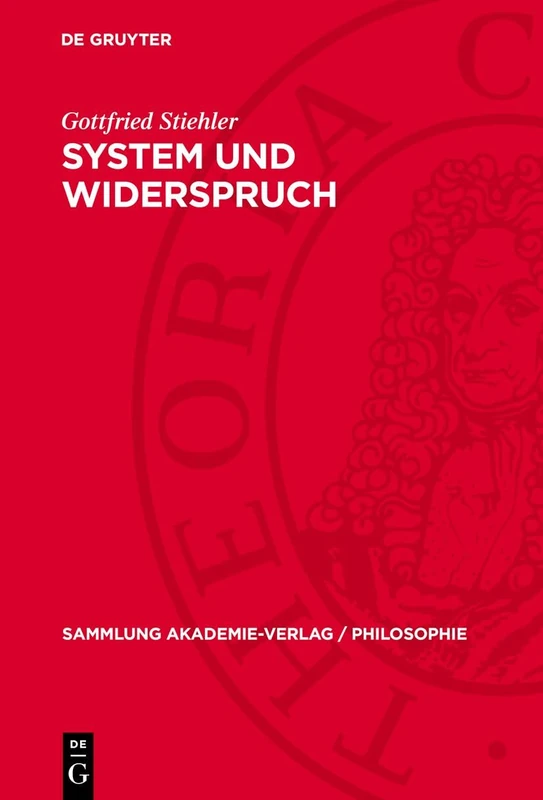 System Und Widerspruch: Zur Dialektik in Der Sozialistischen Gesellschaft: 14 (Sammlung Akademie-Verlag / Philosophie)