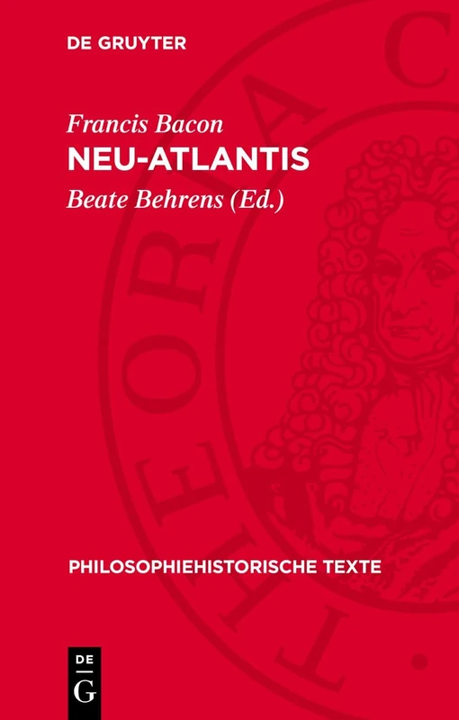 Neu-Atlantis (Philosophiehistorische Texte)