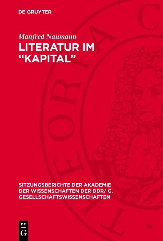 Literatur im "Kapital": 1979 (Sitzungsberichte der Akademie der Wissenschaften der Ddr/ G. Gesellschaftswissenschaften)