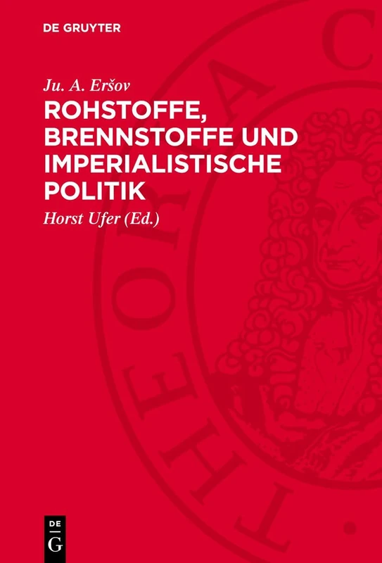 Rohstoffe, Brennstoffe Und Imperialistische Politik