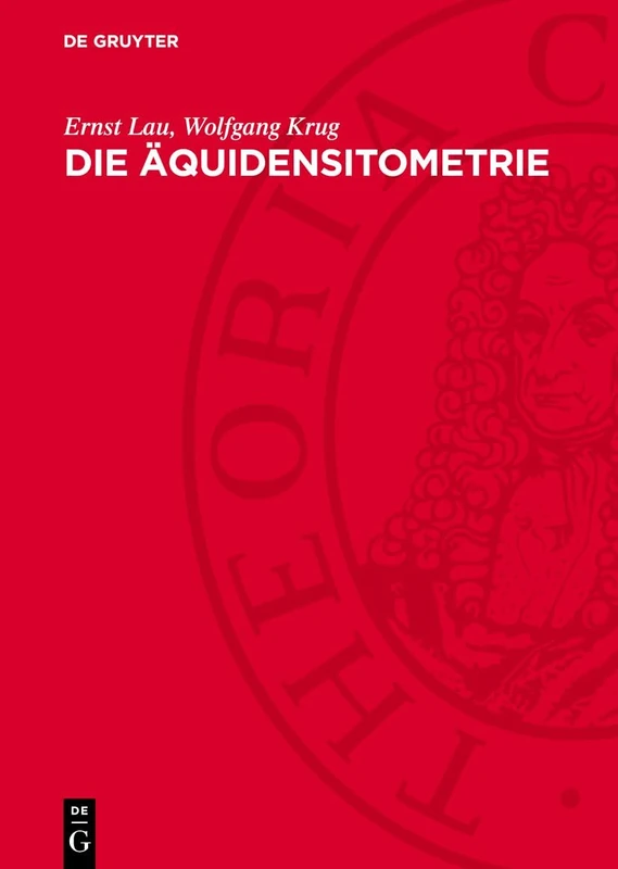Die Äquidensitometrie: Grundlagen, Verfahren Und Anwendungsgebiete