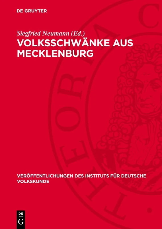 Volksschwänke Aus Mecklenburg: 30 (Veröffentlichungen Des Instituts Für Deutsche Volkskunde)