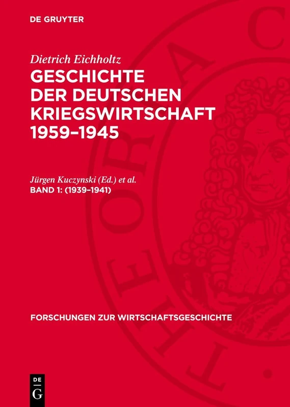 1939-1941: 1 (Forschungen Zur Wirtschaftsgeschichte)