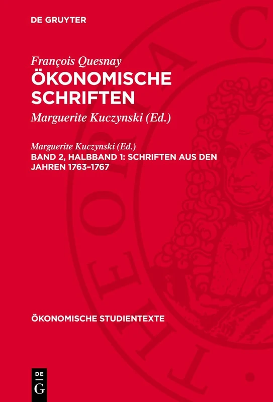 Schriften Aus Den Jahren 1763-1767: 5 (Ökonomische Studientexte)