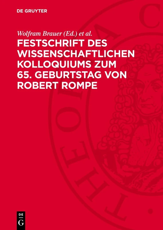Festschrift Des Wissenschaftlichen Kolloquiums Zum 65. Geburtstag Von Robert Rompe