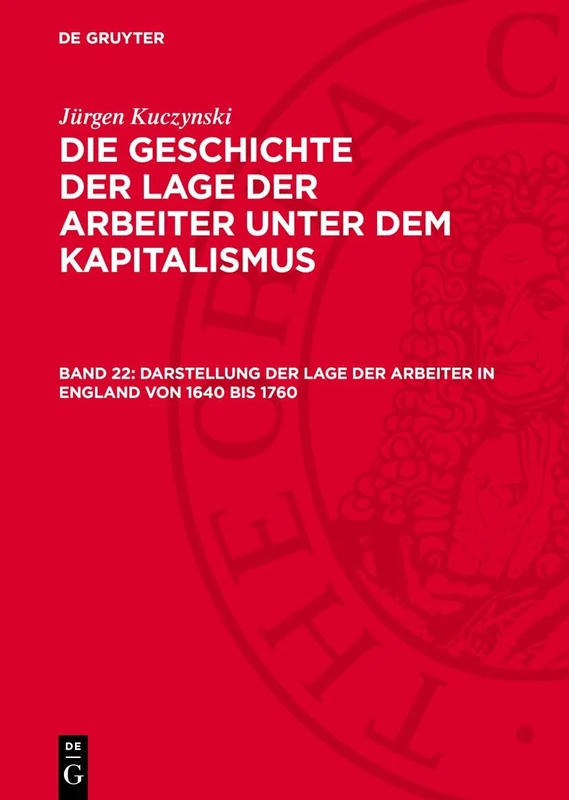 Darstellung Der Lage Der Arbeiter in England Von 1640 Bis 1760