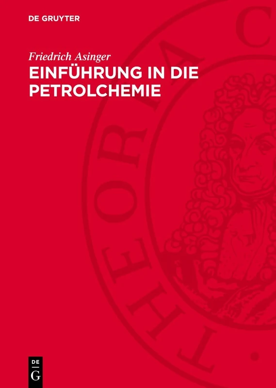 Einführung in Die Petrolchemie