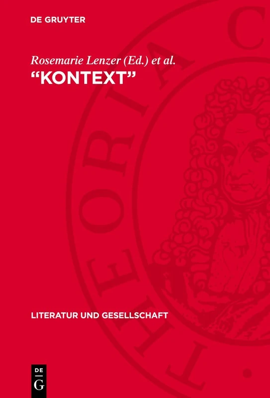 "Kontext": Sowjetische Beiträge Zur Methodendiskussion in Der Literaturwissenschaft (Literatur Und Gesellschaft)