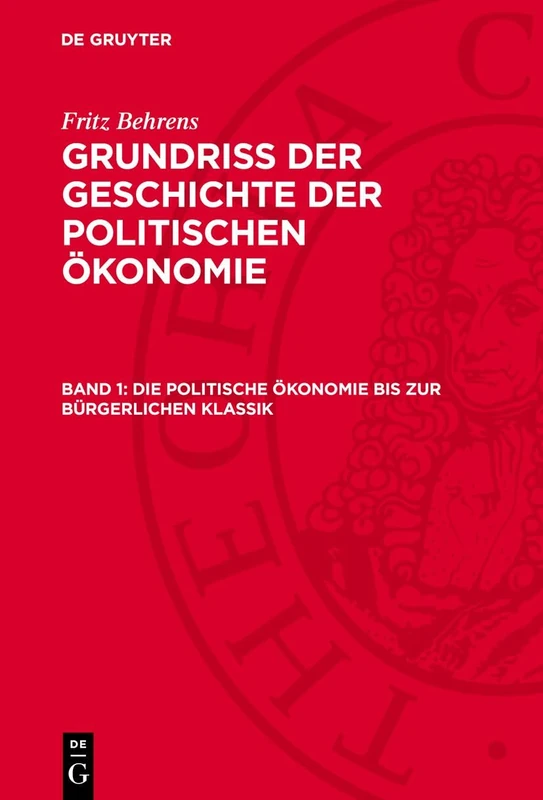 Die Politische Ökonomie Bis Zur Bürgerlichen Klassik