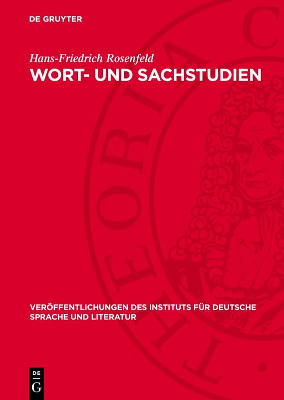 Wort- Und Sachstudien: Untersuchungen Zur Terminologie Des Aufzugs, Zu Webstuhl Und Schermethode Der Germanischen Bronze- Und Eisenzeit Und Zur ... Instituts Für Deutsche Sprache Und Literatur)