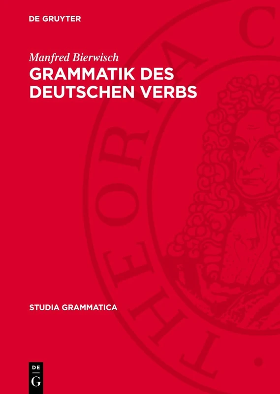 Grammatik Des Deutschen Verbs: 2 (Studia Grammatica)