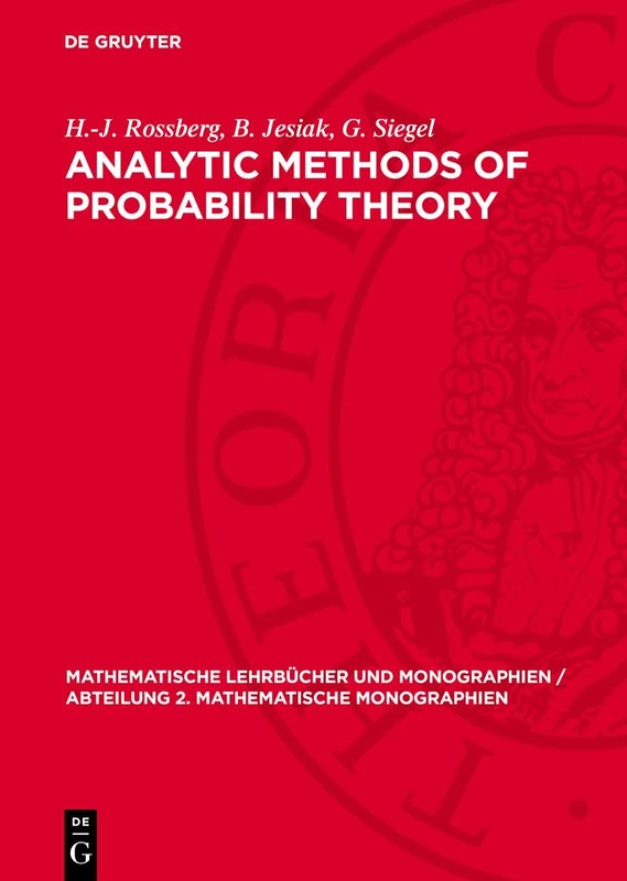 Analytic Methods of Probability Theory: 67 (Mathematische Lehrbücher und Monographien / Abteilung 2. Mathematische Monographien, 67)