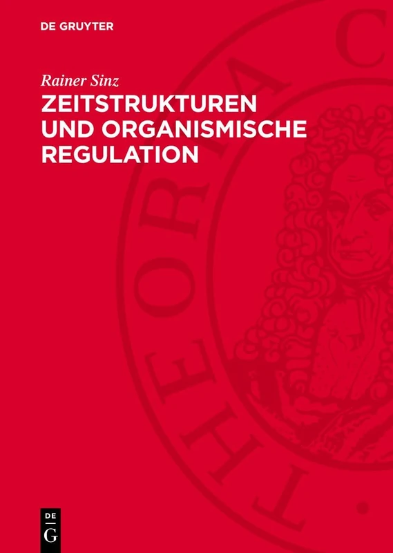 Zeitstrukturen Und Organismische Regulation: Chronophysiologische Und -Psychophysiologische Untersuchungen Zur Dynamischen Multioszillatorischen Funktionsordnung Des Organismus
